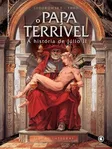 Capa de O Papa Terrível: A história de Júlio II